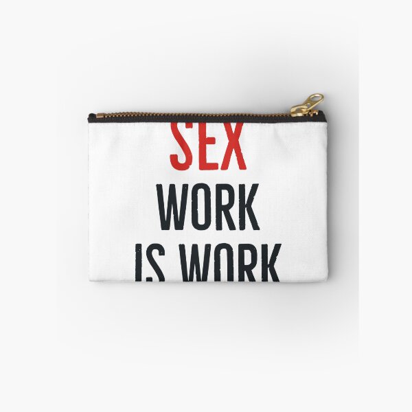 Item preview, Sex work is work designed and sold by PopandPolitics.