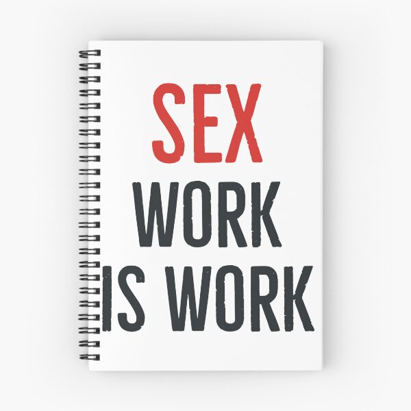 Item preview, Sex work is work designed and sold by PopandPolitics.