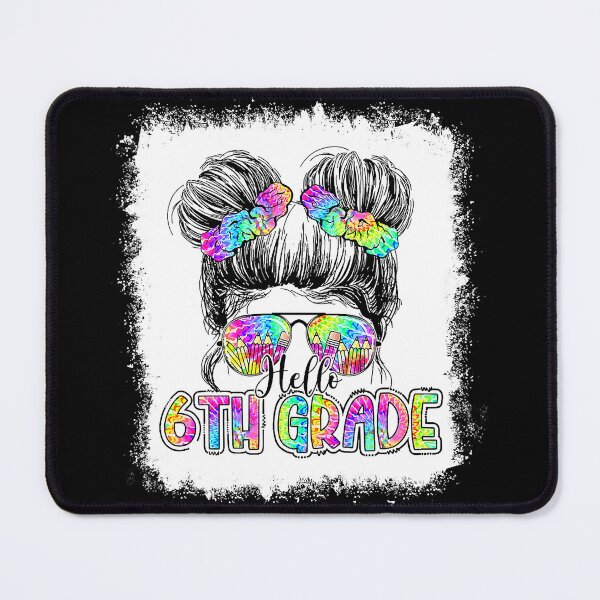 Item preview, Hello 6th Grade Messy Bun Girls Tie Dye Cute Back To School designed and sold by HarveyHF.