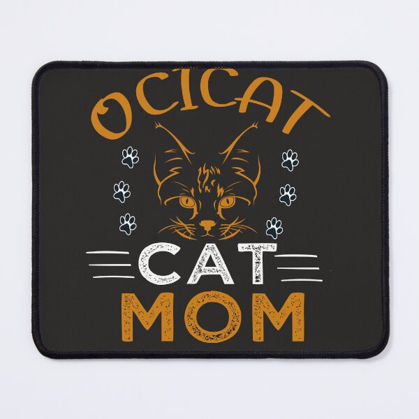 Item preview, Ocicat Cat Mom designed and sold by AJB ⭐⭐⭐⭐⭐✔️.