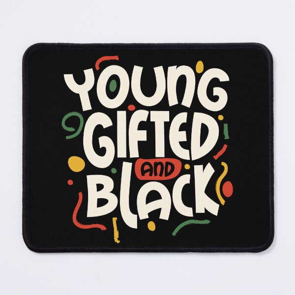 Item preview, Young Gifted Black designed and sold by Full Moon.
