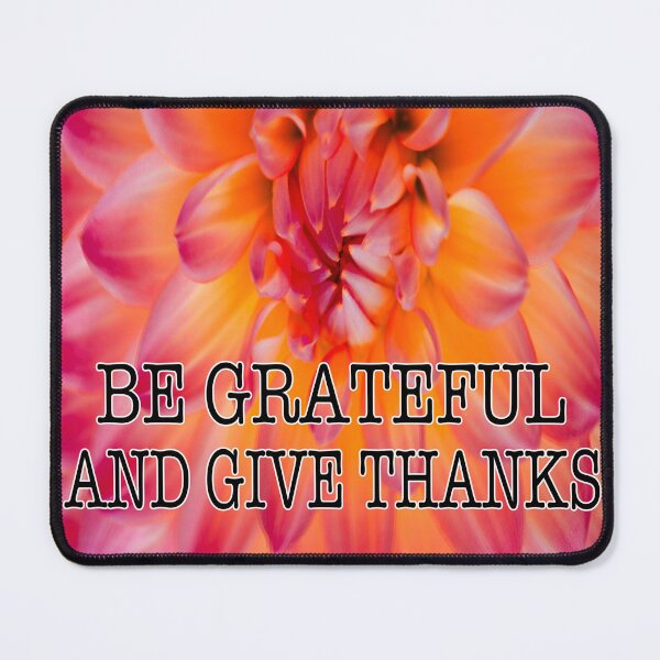 Item preview, Be Grateful and Give Thanks designed and sold by EdwardMonet.