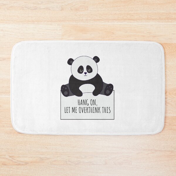 Item preview, Hang on, let me overthink this | Cute Panda designed and sold by BloompodDesigns.