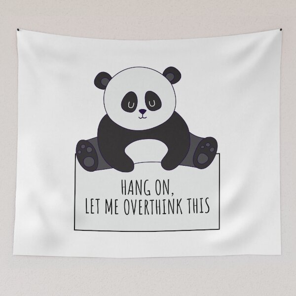 Item preview, Hang on, let me overthink this | Cute Panda designed and sold by BloompodDesigns.