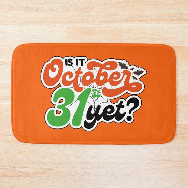 Item preview, Is it October 31st Yet? designed and sold by Steven Coman.