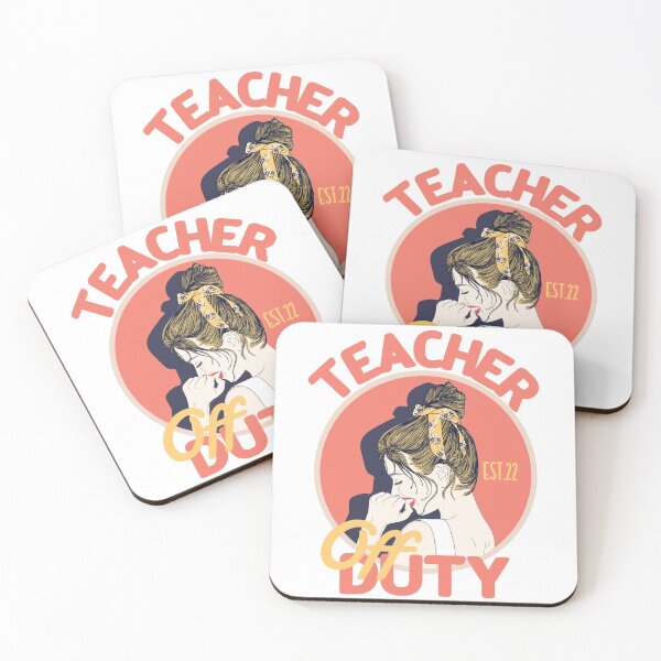 Item preview, TEACHER OFF DUTY designed and sold by GAADesignz.