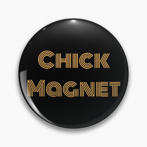 Item preview, Chick Magnet designed and sold by PivotKansas.