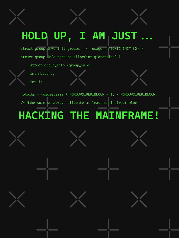 Hacking (into) the mainframe funny meme - hacker Essential T-Shirt for  Sale by Krokodajll