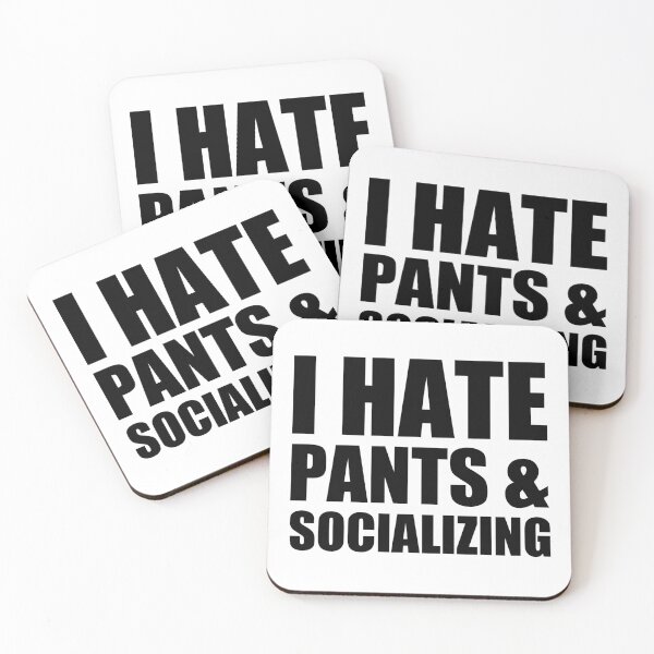 Item preview, I Hate Pants And Socializing - Funny Anti-Social designed and sold by Eriksonshop.