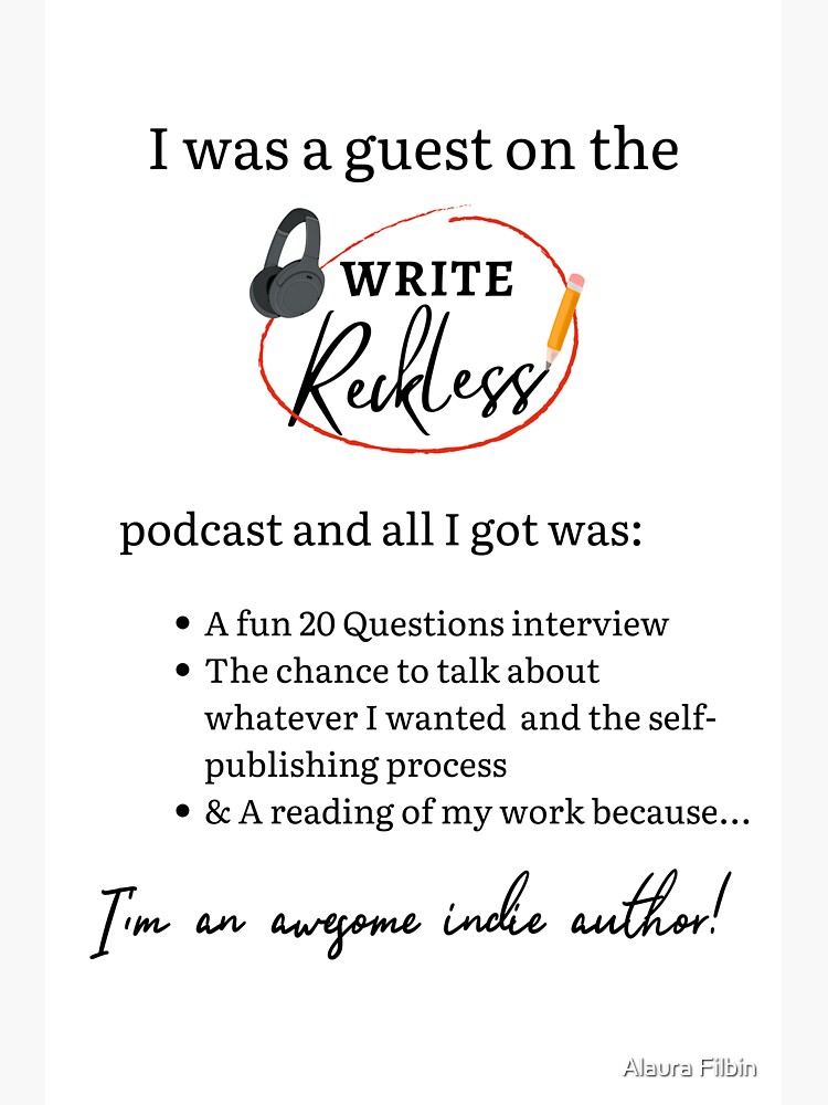 Write Reckless Podcast Guest  by alaurafilbinlit