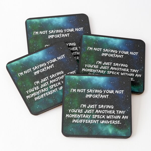 Item preview, I'm not saying your not important, but....  designed and sold by enigma3a.