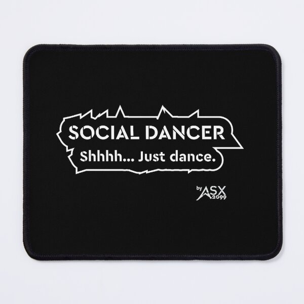 Item preview, SOCIAL DANCER Shhhhh designed and sold by ASX2099.