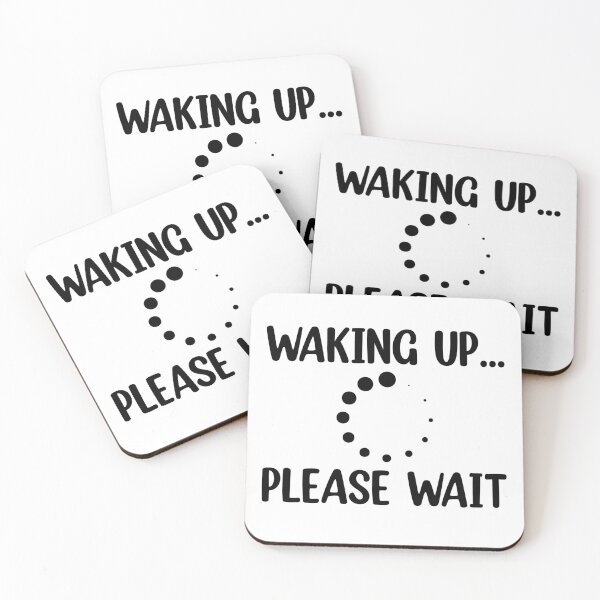 Item preview, Waking Up Please Wait Funny Loading designed and sold by Eriksonshop.