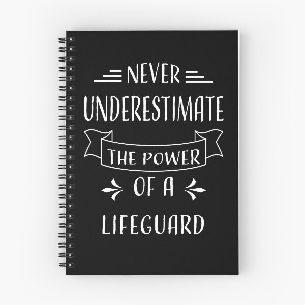 Item preview, NEVER UNDERESTIMATE THE POWER OF A LIFEGUARD designed and sold by LOGPRO.