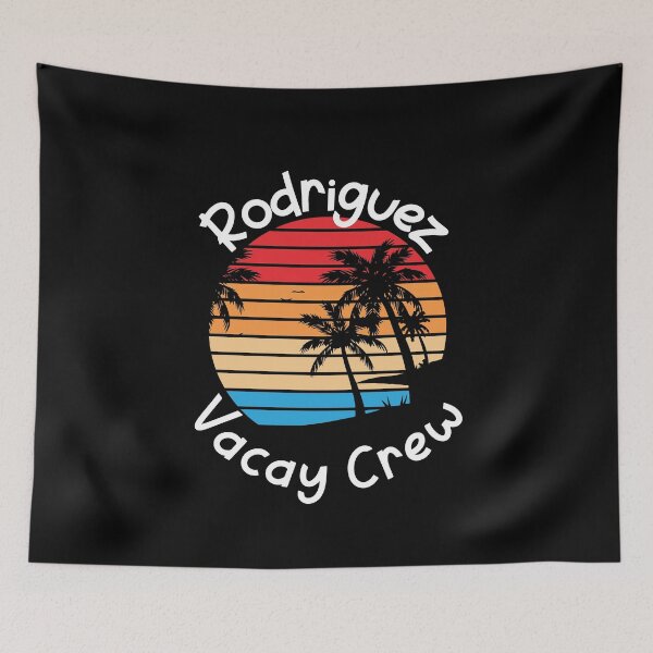 Artikelvorschau, Rodriguez Vacay Crew Rodriguez Family Vacation entworfen und verkauft von RoguePixel.