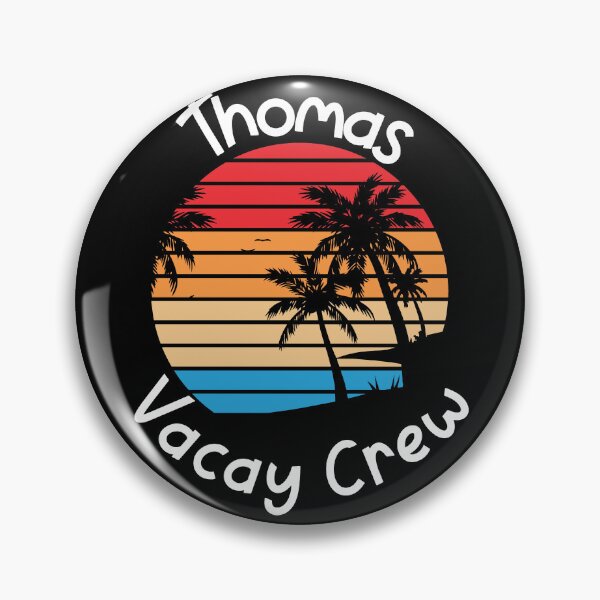 Artikelvorschau, Thomas Vacay Crew Thomas Family Vacation entworfen und verkauft von RoguePixel.