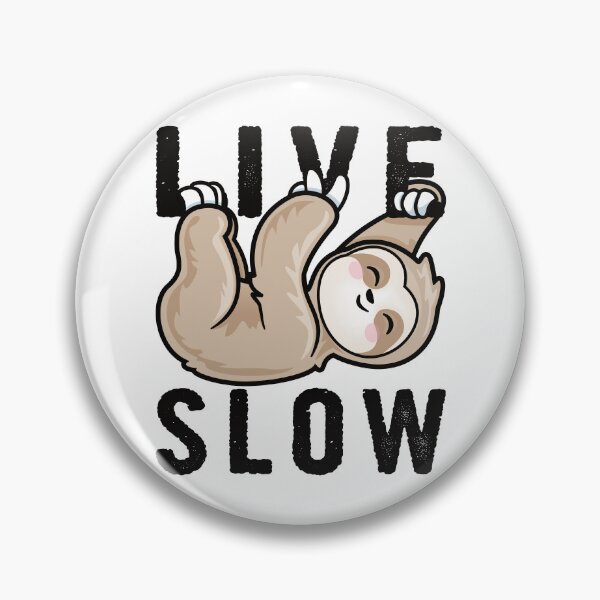 Item preview, Live Slow- Cute Climbing Sloth designed and sold by pablomendoza.