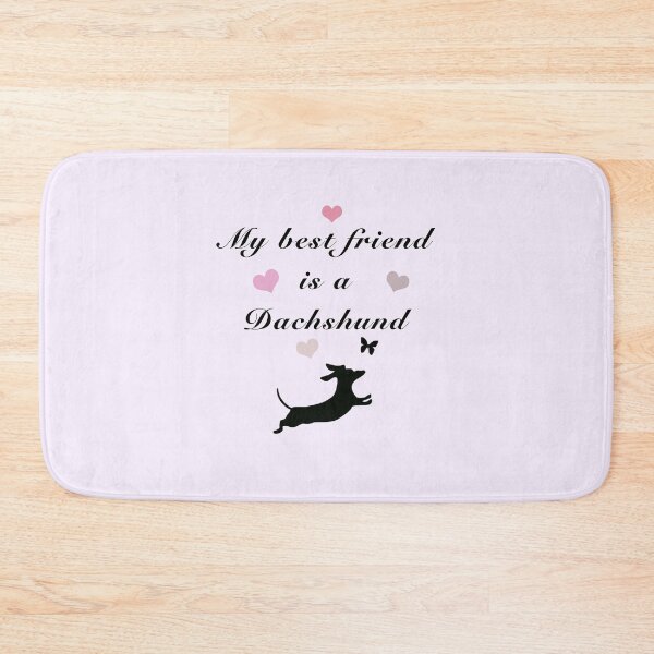 Item preview, My Best Friend is a Dachshund designed and sold by Daschunddesigns.