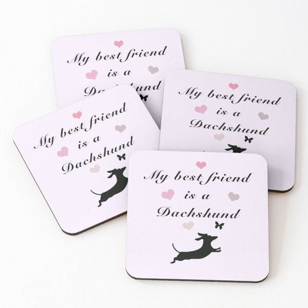 Item preview, My Best Friend is a Dachshund designed and sold by Daschunddesigns.