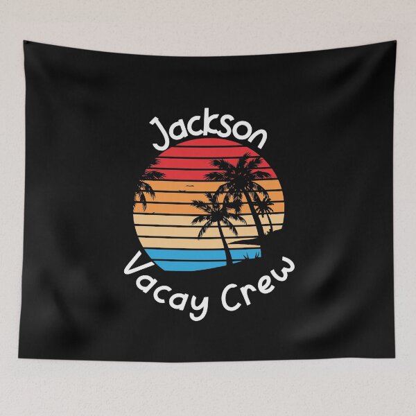 Artikelvorschau, Jackson Vacay Crew Jackson Family Vacation entworfen und verkauft von RoguePixel.