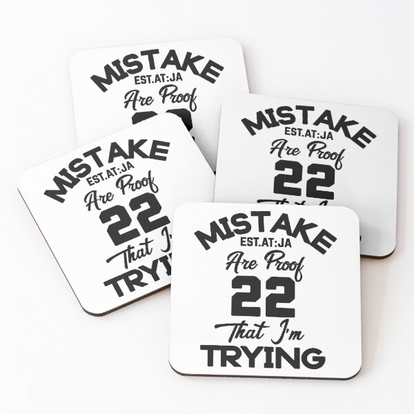 Item preview, MISTAKE ARE PROOF THAT IM TRYING designed and sold by GAADesignz.
