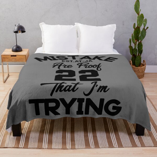 Item preview, MISTAKE ARE PROOF THAT IM TRYING designed and sold by GAADesignz.