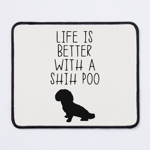 Item preview, Life Is Better With A Shih Poo designed and sold by kindxinn.