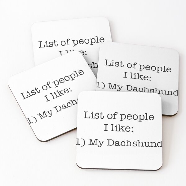 Item preview, List of People I Like My Dachshund designed and sold by Daschunddesigns.