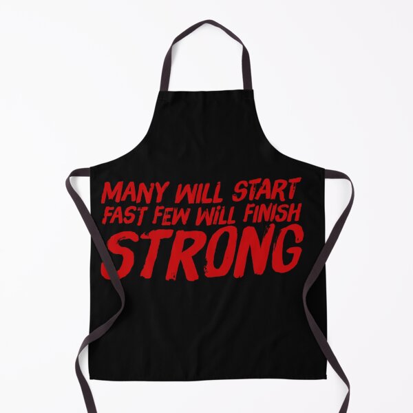 Item preview, Many will start fast few will finish strong designed and sold by Md1982.