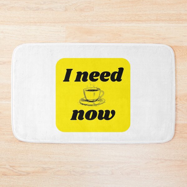 Item preview, I need coffee now designed and sold by MANKOURY.