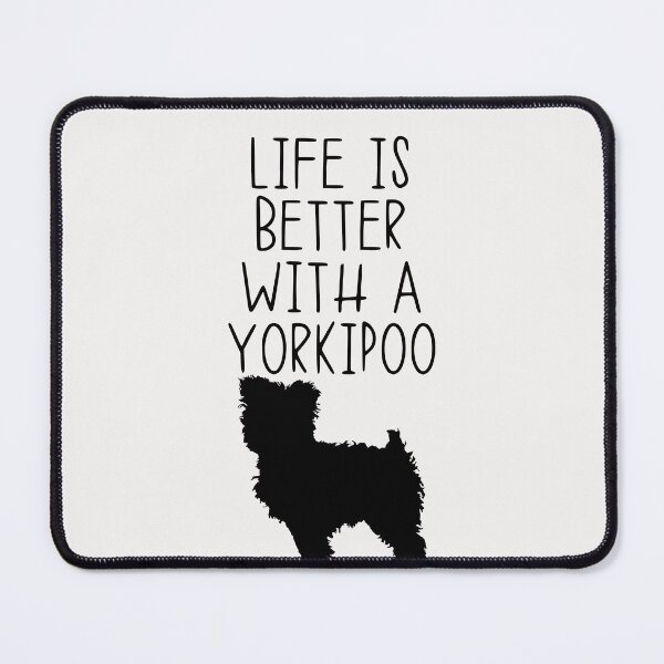 Item preview, Life Is Better With A Yorkipoo designed and sold by kindxinn.