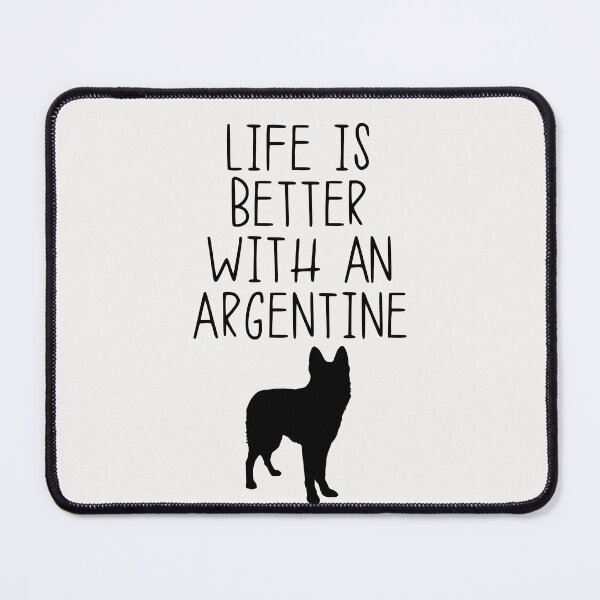 Item preview, Life Is Better With An Argentine designed and sold by kindxinn.