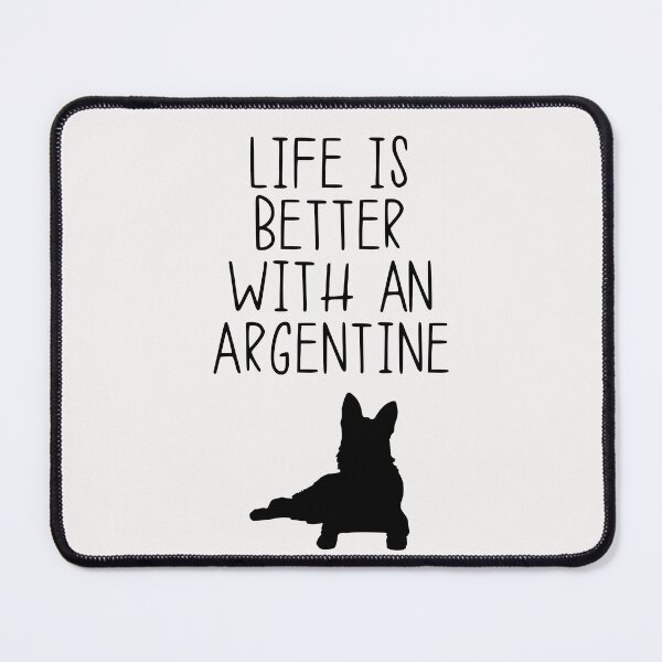 Item preview, Life Is Better With An Argentine designed and sold by kindxinn.