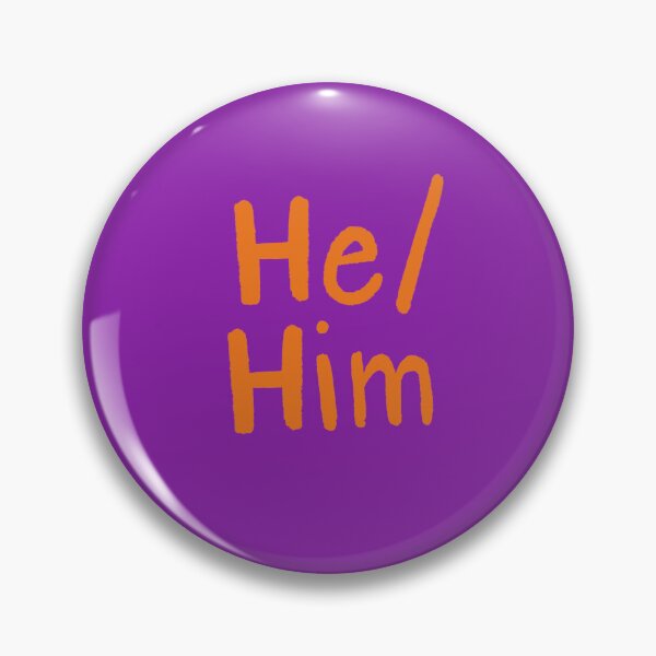 Item preview, Purple He/Him (Orange Text) designed and sold by Smoltsuki.