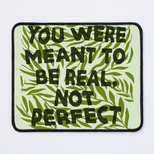 Item preview, REALNESS OVER PERFECTION designed and sold by wmilyyy.