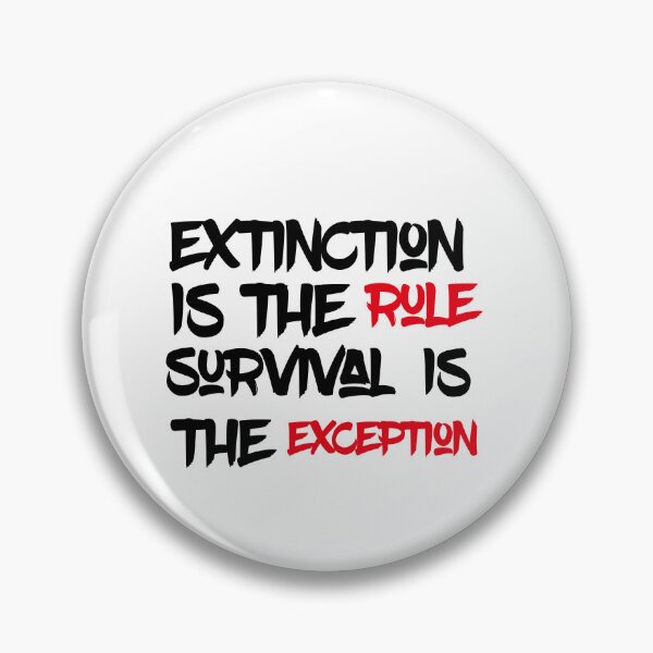 Item preview, Extinction is the rule  designed and sold by Md1982.