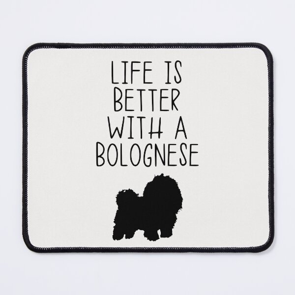 Item preview, Life Is Better With A Bolognese designed and sold by kindxinn.