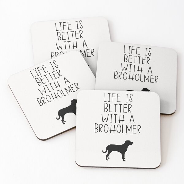 Item preview, Life Is Better With A Broholmer designed and sold by kindxinn.