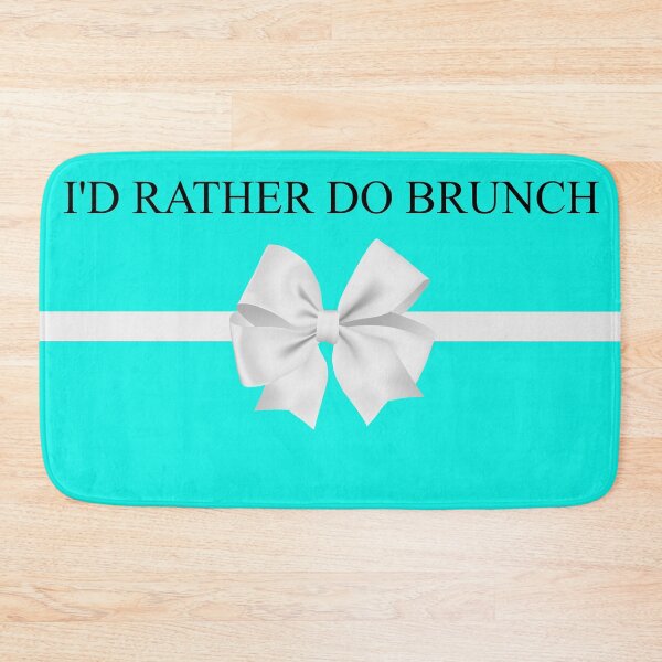 Item preview, I'd Rather Do Brunch - White Bow  designed and sold by gtgbrown.