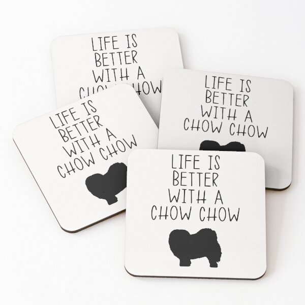 Item preview, Life Is Better With A Chow Chow designed and sold by kindxinn.