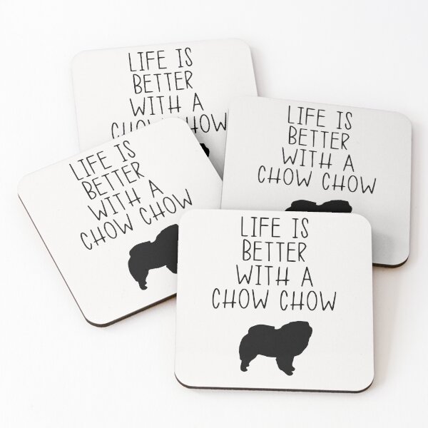 Item preview, Life Is Better With A Chow Chow designed and sold by kindxinn.