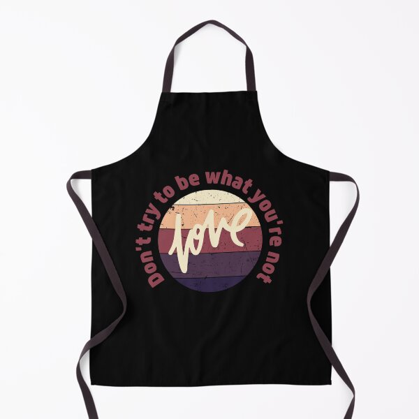 Item preview, Don't try to be, what you're not designed and sold by Saimia.