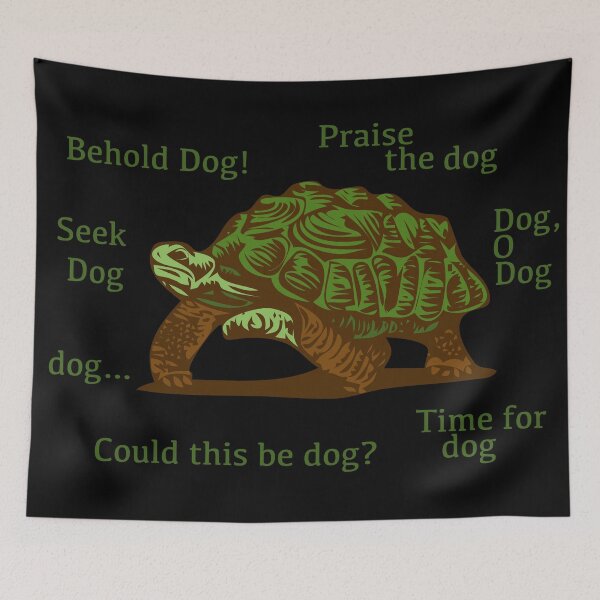 Item preview, Behold Dog Turtle - The Lands Between - Dog O Dog - Time For Dog - Could This be Dog designed and sold by jacob-jendrey.