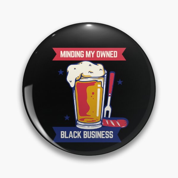 Item preview, Minding my owned black business designed and sold by Shambusiness.