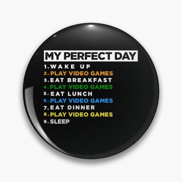 Item preview, My Perfect Day Video Games, Funny Cool Gamer Gift designed and sold by Hussain Shirts.