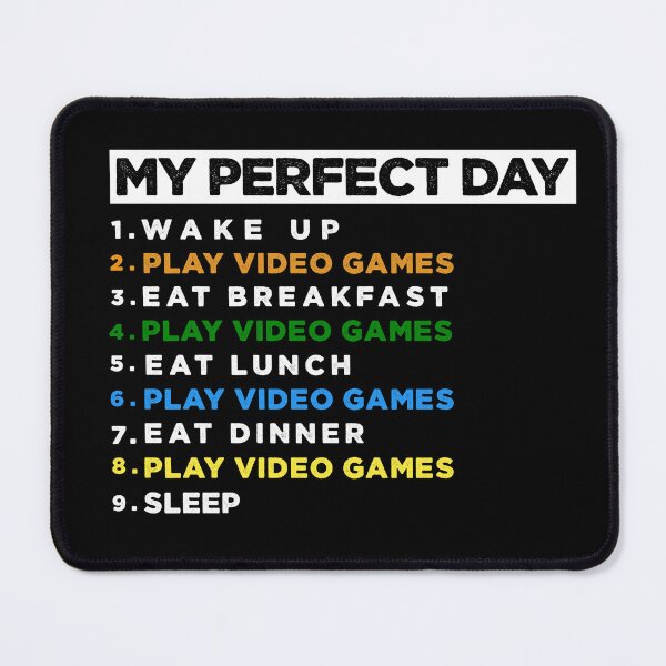 Item preview, My Perfect Day Video Games, Funny Cool Gamer Gift designed and sold by Hussain Shirts.