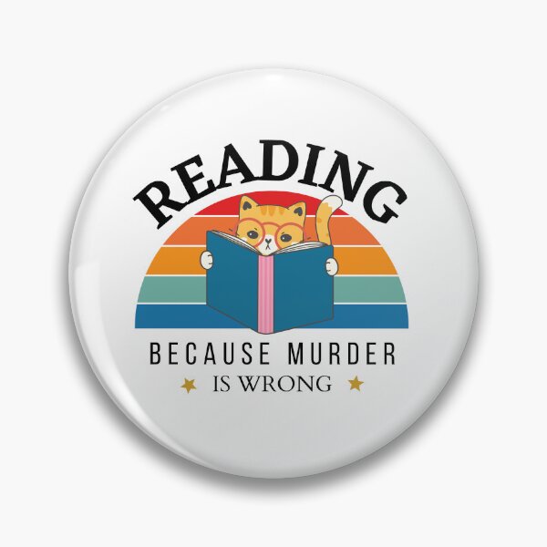 Item preview, Reading Because Murder is Wrong - Antisocial Book Lover designed and sold by ThreadlyAndCo.