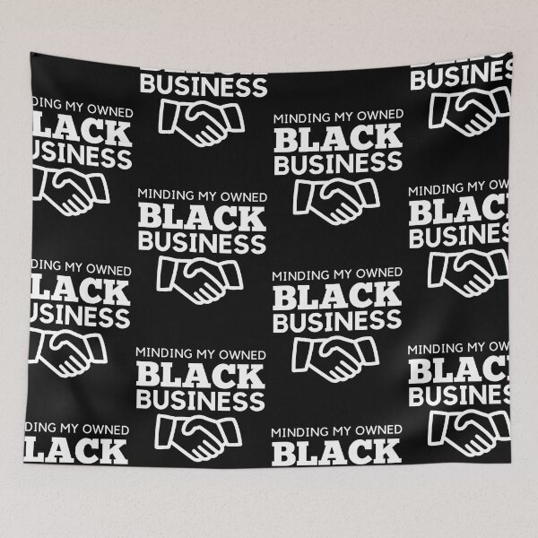 Item preview,  Minding my owned black business designed and sold by Shambusiness.