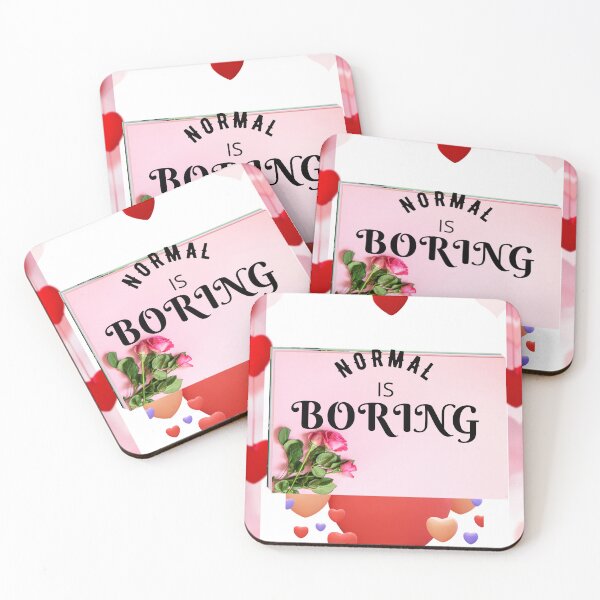 Item preview, NORMAL IS BORING FUNNY THING designed and sold by VividThreadsDesignStudio.