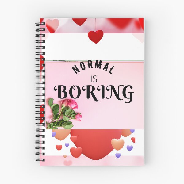 Item preview, NORMAL IS BORING FUNNY THING designed and sold by VividThreadsDesignStudio.